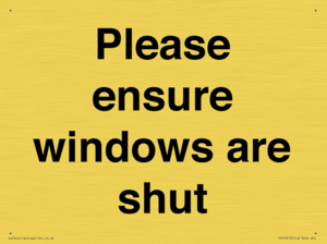 Please ensure windows are shut